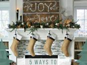 Make Your Entire Home Festive