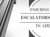 Ensuring Safety Escalators Elevators Airports