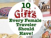 Gifts Every Female Traveler Should Have!