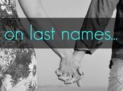 Last Names…