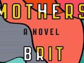 Mothers Novel Brit Bennett- Feature Review