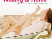 Waxing Home: Tips Tricks Painfree Experience