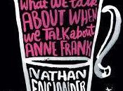 Short Stories Challenge 2017 Reader Nathan Englander from Collection What Talk About When Anne Frank