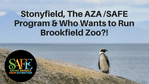 Stonyfield, /SAFE Program Wants Brookfield Zoo?!