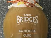 Today's Review: Mrs. Bridges Banoffee Curd