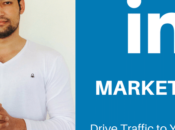 LinkedIn Marketing: Drive Traffic Your Blog Using Pulse