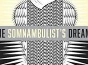 Somnambulist's Dreams Lars Boye Jerlach- Feature Review