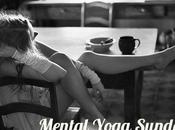 Mental Yoga Sunday Favorite Long Form Reads Week Issue