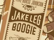 FIVE HORSE JOHNSON: Echoes Dust Streams Jake Boogie From Toledo Blues Riff Machine Entirety