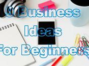 Business Ideas Beginners