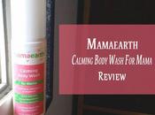 Review Mamaearth Calming Body Wash Mama