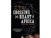 BOOK REVIEW: Crossing Heart Africa Julian Smith