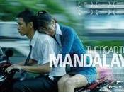 ROAD MANDALAY, Released Theatrically Ireland September