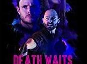 Death Waits (2017)