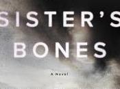 Sister's Bones Nuala Ellwood- Feature Review