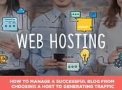 Manage Successful Blog from Choosing Host Generating Traffic