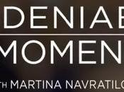 Undeniable Moment With Martina Navratilova