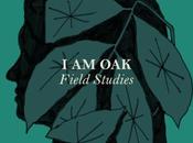 Oak: Field Studies