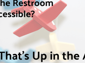 Restroom Accessible? That’s