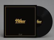 Hard Rock/alternative Rocker STOKER from Cape Town, South Africa Announce 'GOLD' Coming Spring 2018 Records