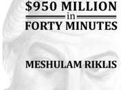 $950 Million Minutes Meshulam Riklis: Life Roller Coaster