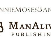 Creators Behind Annie Moses Band Launch Publishing House, ManAlivePublishing.com