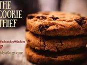 Cookie Thief #WednesdayWisdom