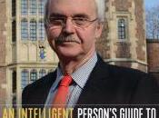 Read Intelligent Person’s Guide Education Tony Little, Headmaster Eton College