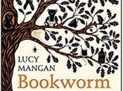 Bookworm: Memoir Childhood Reading Lucy Mangan