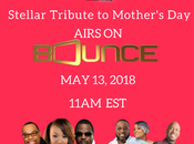 Stellar Awards Mother’s Gospel Tribute Airing Bounce