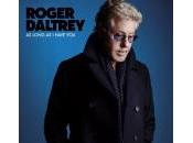 Roger Daltrey: Stream "How Far" from Solo Album Long Have You"