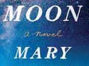 Gateway Moon- Mary Morris- Feature Review