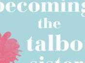 Becoming Talbot Sisters: Novel Sisters Courage That Unites Them Rachel Linden