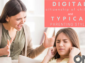 Rise Digital Citizenship Children Typical Parenting Styles