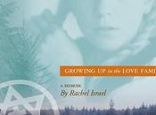 Hippie-Child, Cult Survivor Rachel Israel Releases 'Counterculture Crossover' Tell-All Untold Story Love Family