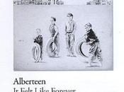 Alberteen: Debut Album Felt Like Forever" Reissue
