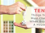 Things Must Check When Buying House
