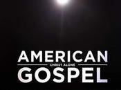 Movie Review- American Gospel: Christ Alone