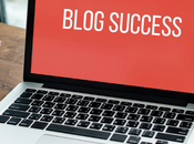 What Your Blog Needs Succeed Thrive Today
