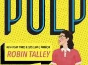 Megan Reviews Pulp Robin Talley
