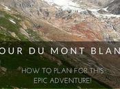 Tour Mont Blanc: Plan This Epic Adventure!