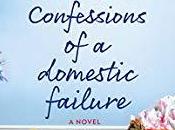 Febraury Book Club Review: Confessions Domestic Failure