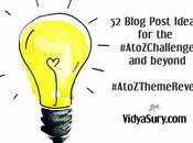 Blog Post Ideas #AtoZChallenge #AtoZThemeReveal