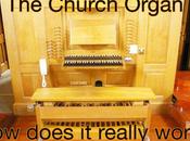 Church Organ: Does Really Work?