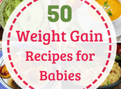 Weight Gain Recipes Babies Under
