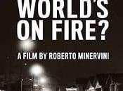 REVIEW: What Gonna When World’s Fire?