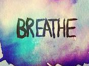 Just Breathe.