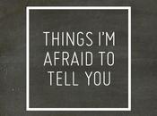 Things Afraid Tell