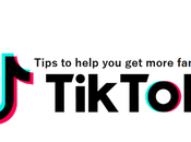 Practical Tips Help More Fans TikTok