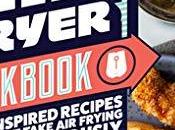 FOODIE FRIDAY: Epic Fryer Cookbook Emily Paster- Feature Review